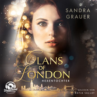 . Hexentochter - Clans of London, Band 1 (ungek?rzt)