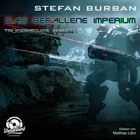 . Tr?gerischer Frieden - Das gefallene Imperium, Band 6 (ungek?rzt)