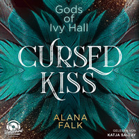 . Cursed Kiss - Gods of Ivy Hall, Band 1 (ungek?rzt)