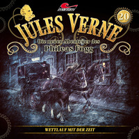 . Jules Verne, Die neuen Abenteuer des Phileas Fogg, Folge 20: Wettlauf mit der Zeit