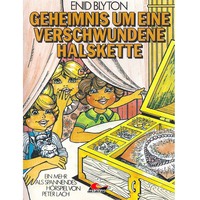 . Enid Blyton, Geheimnis um eine verschwundene Halskette