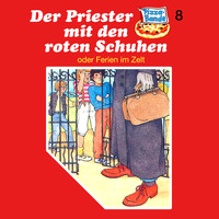 . Pizzabande, Folge 8: Der Priester mit den roten Schuhen (oder Ferien im Zelt)
