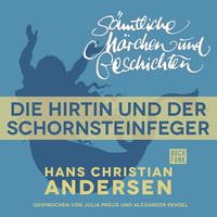 . H. C. Andersen: S?mtliche M?rchen und Geschichten, Die Hirtin und der Schornsteinfeger