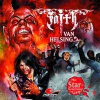 . Faith - The Van Helsing Chronicles, Folge 25: Excaliburs Erbe