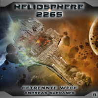 . Heliosphere 2265, Folge 8: Getrennte Wege