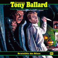 . Tony Ballard, Folge 31: Brutst?tte des B?sen