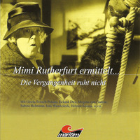 . Mimi Rutherfurt, Mimi Rutherfurt ermittelt ..., Folge 2: Die Vergangenheit ruht nicht