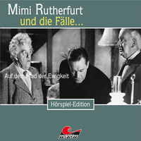 . Mimi Rutherfurt, Folge 40: Auf dem Pfad der Ewigkeit