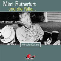 . Mimi Rutherfurt, Folge 30: Der t?dliche Golfball