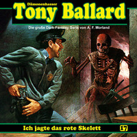 . Tony Ballard, Folge 17: Ich jagte das rote Skelett