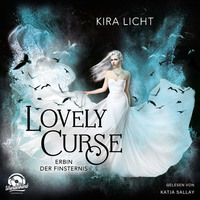 . Erbin der Finsternis - Lovely Curse, Band 1 (ungek?rzt)