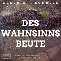 . Des Wahnsinns Beute (Ungek?rzt)