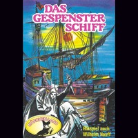 . Wilhelm Hauff, Das Gespensterschiff