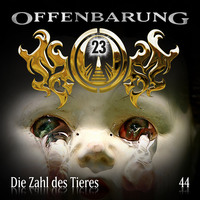 . Offenbarung 23, Folge 44: Die Zahl des Tieres