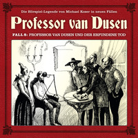 Marc Freund. Professor van Dusen, Die neuen F?lle, Fall 8: Professor van Dusen und der erfundene Tod