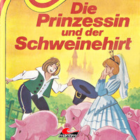 . Die Prinzessin und der Schweinehirt
