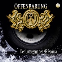 . Offenbarung 23, Folge 28: Der Untergang der MS Estonia
