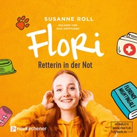 . Flori - Retterin in der Not (ungek?rzt)