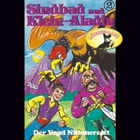. Sindbad und Klein-Aladin, Folge 2: Der Vogel Nimmersatt