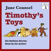 . Timothy's Toys - Six Bedtime Stories (Unabridged)