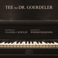 . Tee bei Dr. Goerdeler (Ungek?rzt)
