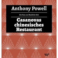 . Casanovas chinesisches Restaurant - Ein Tanz zur Musik der Zeit, Band 5 (Ungek?rzte Lesung)