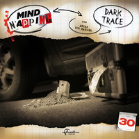 . MindNapping, Folge 30: Dark Trace
