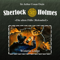 . Sherlock Holmes, Die alten F?lle (Reloaded), Fall 52: Wisteria Lodge