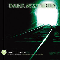 . Dark Mysteries, Folge 15: Der Todeszug