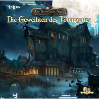 Markus Winter. Das schwarze Auge, Folge 3: Die Geweihten des Totengottes