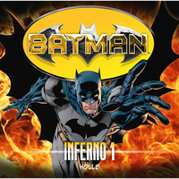 Louise Simonson. Batman, Inferno, Folge 1: H?lle