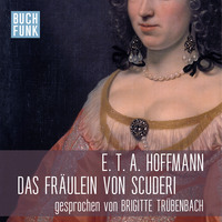 . Das Fr?ulein von Scuderi (Ungek?rzt)