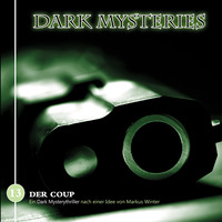 . Dark Mysteries, Folge 13: Der Coup