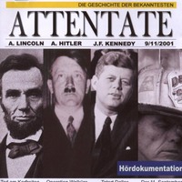. Die Geschichte der bekanntesten Attentate