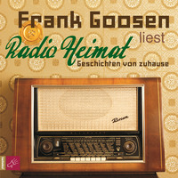 . Radio Heimat - Geschichten von zuhause (gek?rzt)