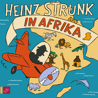 . Heinz Strunk in Afrika