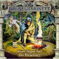 . Gruselkabinett, Folge 15: Der Freisch?tz