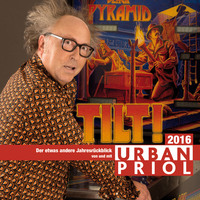 . Urban Priol, Tilt! - Der etwas andere Jahresr?ckblick 2016