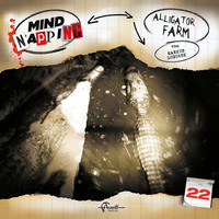 . MindNapping, Folge 22: Alligator Farm