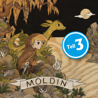 . Moldin, Folge 3