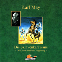 . Karl May, Die Sklavenkarawane II - Vergeltung
