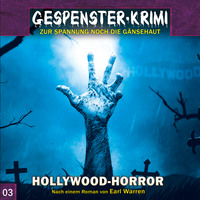 . Gespenster-Krimi, Folge 3: Hollywood-Horror