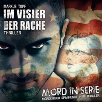 . Mord in Serie, Folge 21: Im Visier der Rache
