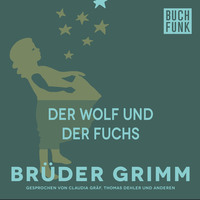 . Der Wolf und der Fuchs