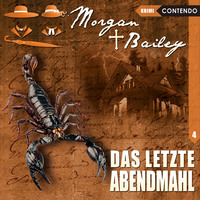 . Morgan & Bailey, Folge 4: Das letzte Abendmahl
