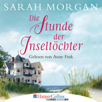 . Die Stunde der Inselt?chter (Ungek?rzt)
