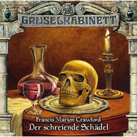 . Gruselkabinett, Folge 64: Der schreiende Sch?del