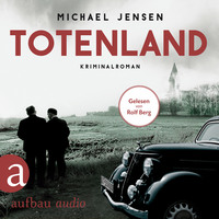 . Totenland - Inspektor Jens Druwe - Ein Jens-Druwe-Roman, Band 1 (Ungek?rzt)