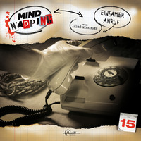 . MindNapping, Folge 15: Einsamer Anruf
