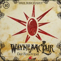 . Wayne McLair, Folge 10: Der Feueropal